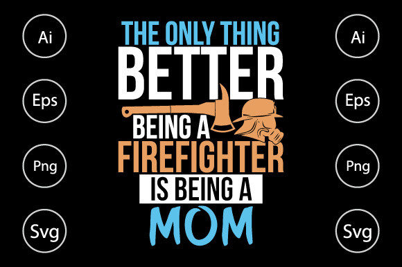 Firefighter Mom Graphics for Crafts & Design