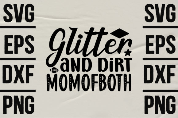 Glitter Dirt Mom Graphics for Crafts