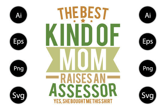 Graphics for Crafts: Best Kind of Mom Assessor