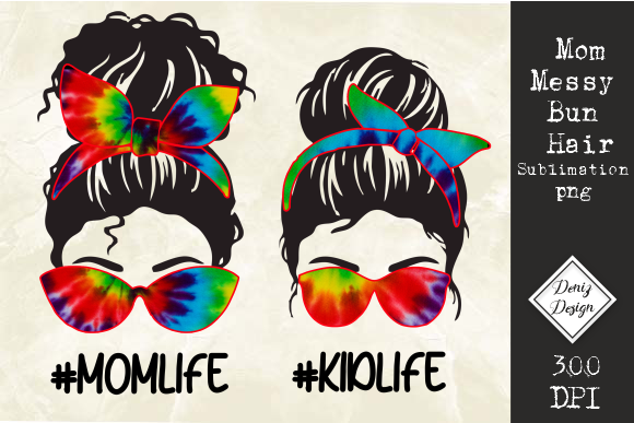 Mom Life, Kid Life Messy Bun Graphics for Crafts