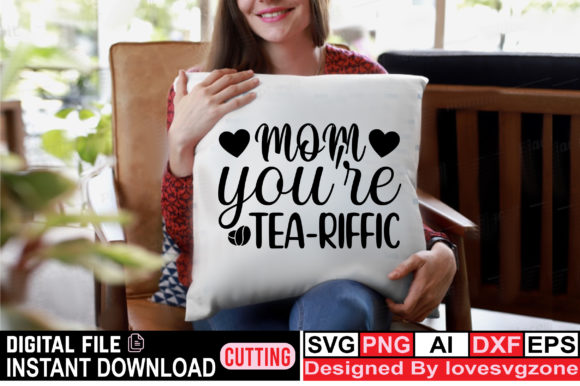 Mom You’re Tea-riffic: Crafts & Graphics Review