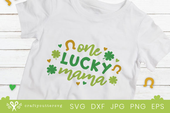 One Lucky Mama Graphics for Crafts & Branding