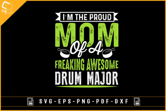 Proud Drum Major Mom Graphics for Crafts