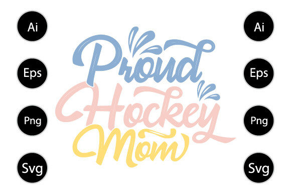 Proud Hockey Mom Graphics for Crafts