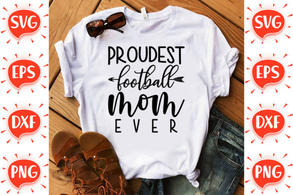 Proudest Football Mom Graphics for Crafts