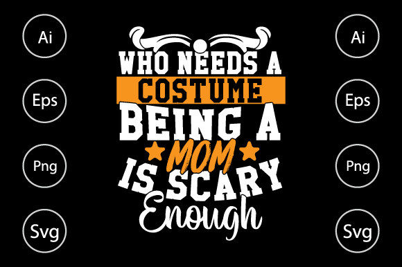 Review: Who Needs a Costume Being a Mom is Scary