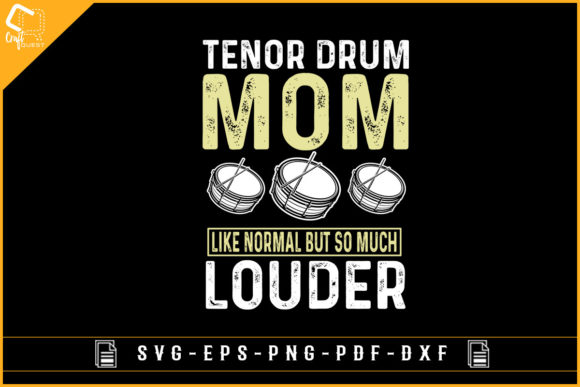 Tenor Drum Mom Graphics for Crafts